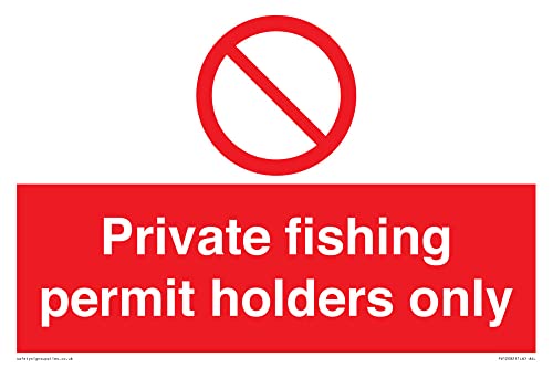 Schild mit Aufschrift "Private fishing permit holders only", 300 x 200 mm, A4L von Viking Signs