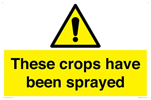 Schild mit Aufschrift "These crops have been sprayd", 600 x 400 mm, A2L von Viking Signs