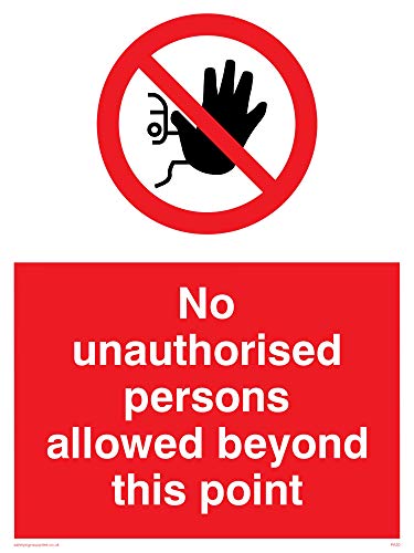 Viking Signs PA30-A1P-1M Schild „No unauthorised persons allowed beyond this point“, 1 mm halbstarrer Kunststoff, (H x B) 800 x 600 mm von Viking Signs