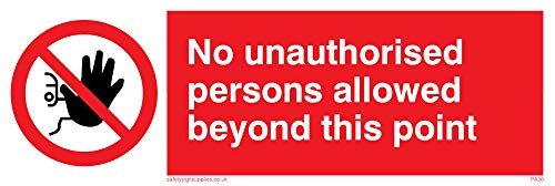 Viking Signs PA30-L15-1M Schild „No unauthorised persons allowed beyond this point“, 1 mm halbstarrer Kunststoff, (H x B) 50 x 150 mm von Viking Signs