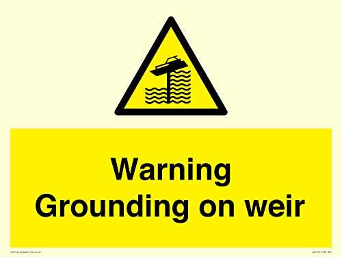Warnschild "Warning Grounding on Weir", 400 x 300 mm, A3L Warnschild "Warning Grounding on Weir", 400 x 300 mm, A3L von Viking Signs