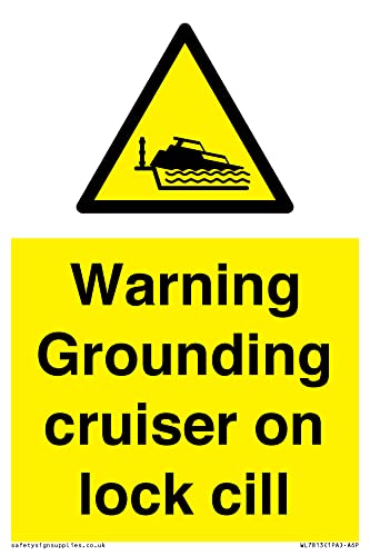 Warnschild mit Aufschrift "Warning Grounding Cruiser on Lock Cill", 100 x 150 mm, A6P Warnschild mit Aufschrift "Warning Grounding Cruiser on Lock Cill", 100 x 150 mm, A6P von Viking Signs
