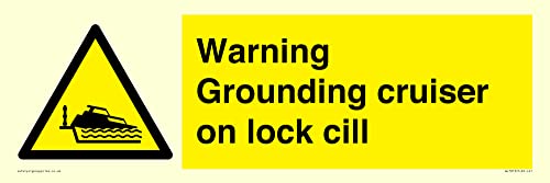 Warnschild mit Aufschrift "Warning Grounding Cruiser on Lock Cill", 450 x 150 mm, L41 Warnschild mit Aufschrift "Warning Grounding Cruiser on Lock Cill", 450 x 150 mm, L41 von Viking Signs
