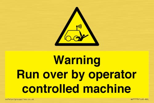 Warnschild mit Aufschrift "Warning run over by operator controlled machin", 150 x 100 mm, A6L von Viking Signs