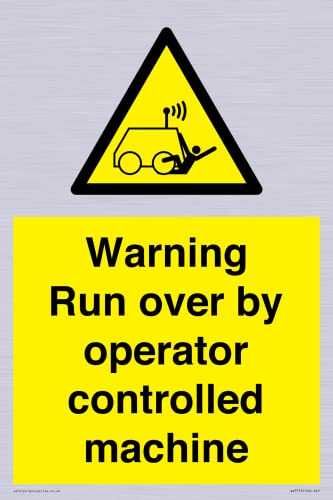 Warnschild mit Aufschrift "Warning run over by operator controlled machin", 200 x 300 mm, A4P Warnschild mit Aufschrift "Warning run over by operator controlled machin", 200 x 300 mm, A4P von Viking Signs