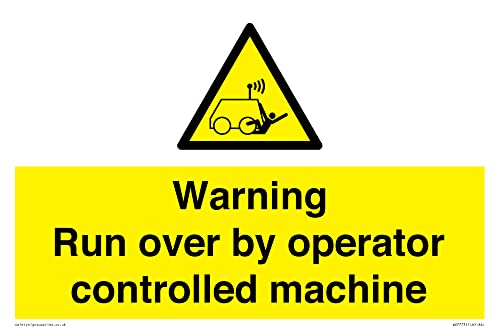 Warnschild mit Aufschrift "Warning run over by operator controlled machin", 300 x 200 mm, A4L von Viking Signs