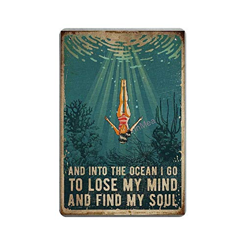 Vintage Poster Metal Sign - and Into The Ocean I Go to Lose My Mind and Find My Soul Metal Tin Sign Wall Decor 8" X 12" von VinMea