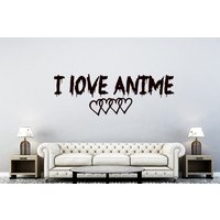 Anime Wandaufkleber Spruch Aufkleber I Love Vinyl Wandbeschriftung Schlafzimmer Dekor Fensteraufkleber Chu1435 von VinylDecals2U