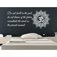Wand Aufkleber Zitat Vinyl Kunst Home Decor Wandbild Zitate Nicht in Der Vergangenheit Buddha Mandala Om Symbol Ms81 Wohnt von VinylDecals2U