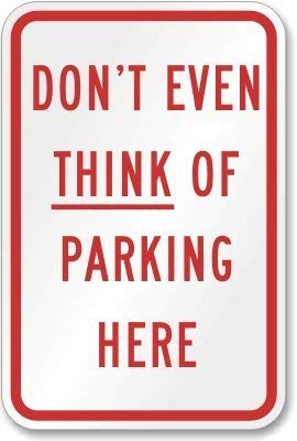 Vivityobert Metallschild mit Aufschrift "Don't Even Think of Parking Here", aus Aluminium, lustiges Warnschild, Wandschild, Heimdekoration, Garagenschild, 30,5 x 45,7 cm von Vivityobert