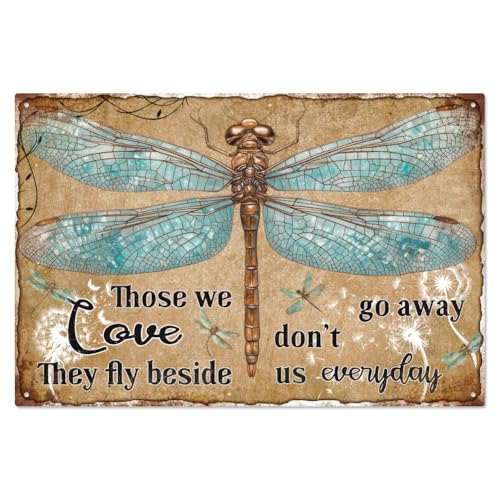 WADORN Lustiges Blechschild Mit Libellen Zitat, 30x20cm 'Diejenigen Wir Lieben Gehen Nicht Weg Sie Fliegen Jeden Tag Neben Uns' Metallschild Vintage Hippie Libellenposter Wandkunst Für Zuhause Tore von WADORN