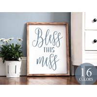 Bless This Mess, Inspirational Sign, Home Deco, Motivation Success Family Happiness Sign von WAIdecor