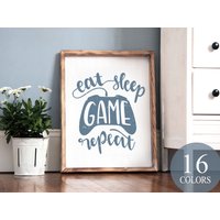 Eat Sleep Game Repeat, Videospiel Zeichen, Geschenk Für Gamer, Niedliche Gamer Geschenk, Leben, Streamer Spielespiel Konsole Zeichen von WAIdecor