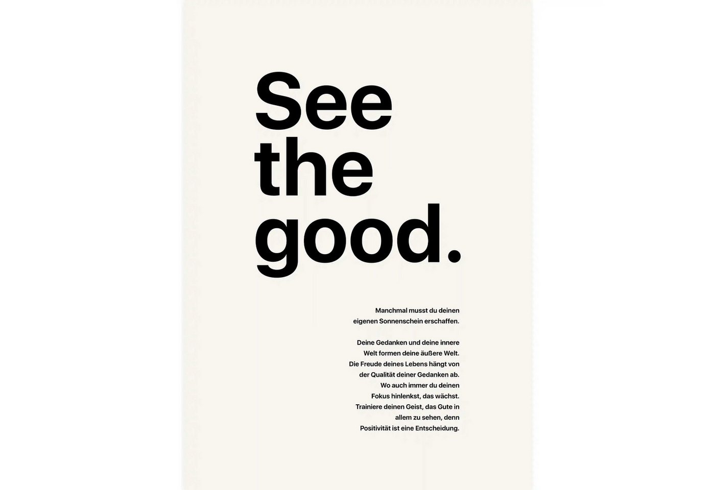 WANDKIND Poster See the Good Motivations-Poster WANDKIND Poster See the Good Motivations-Poster von WANDKIND