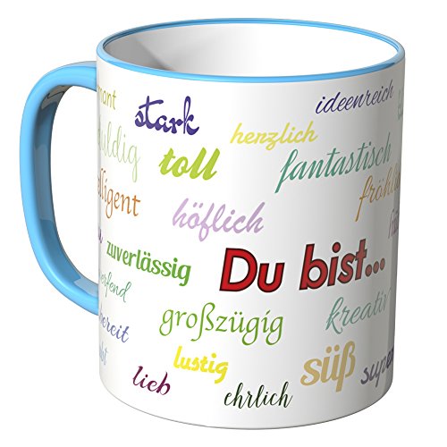 WANDKINGS® Tasse, Schriftzug: Du bist … mit vielen tollen Komplimenten - BLAU von WANDKINGS