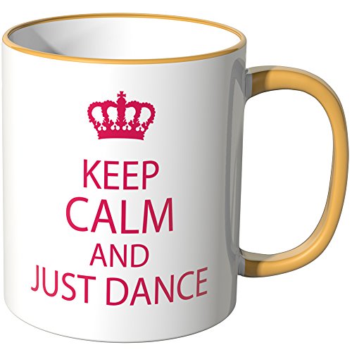 WANDKINGS® Tasse, Schriftzug: Keep Calm and just Dance - DUNKELGELB von WANDKINGS