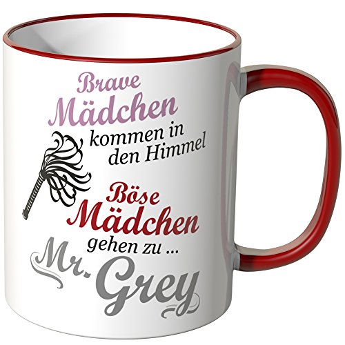 WANDKINGS® Tasse, Spruch: Brave Mädchen kommen in den Himmel …, mit Peitsche - ROT von WANDKINGS