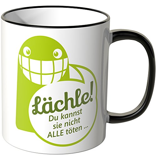 WANDKINGS® Tasse, Spruch: Lächle! Du Kannst sie Nicht ALLE töten … - SCHWARZ von WANDKINGS