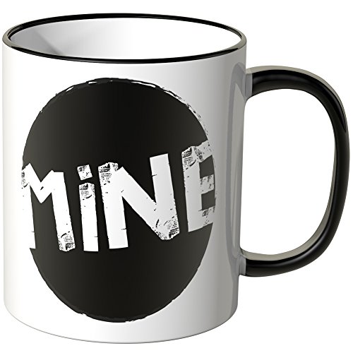 WANDKINGS® Tasse, Spruch: Mine - SCHWARZ von WANDKINGS