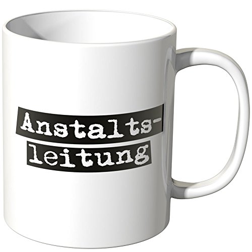 WANDKINGS® Tasse mit dem Schriftzug Anstaltsleitung - Weiß von WANDKINGS