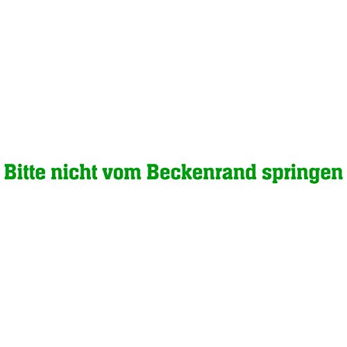 WANDKINGS Wandtattoo - Bitte nicht vom Beckenrand springen - 152 x 9 cm - Gelbgrün - Wähle aus 5 Größen & 35 Farben von WANDKINGS