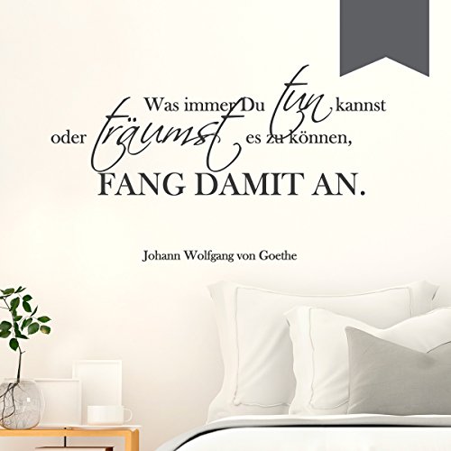 WANDKINGS Wandtattoo - Was immer Du tun kannst oder träumst es zu können, fang damit an. (Johann Wolfgang von Goethe) - 150 x 90 cm - Dunkelgrau - Wähle aus 5 Größen & 35 Farben von WANDKINGS