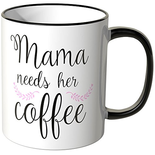 WANDKINGS® Tasse, Spruch Mama Needs her Coffee - SCHWARZ von WANDKINGS