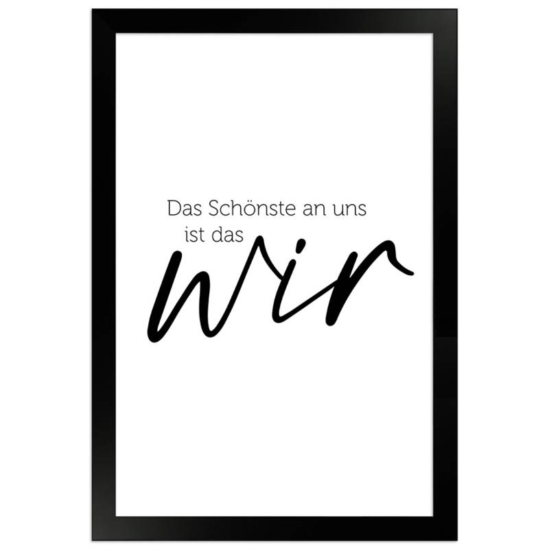 WANDStyle Gerahmtes Poster mit Spruch Das Schönste Ist das Wir in Weiß 20 x 30 cm von WANDStyle