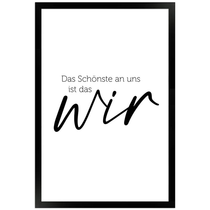 WANDStyle Gerahmtes Poster mit Spruch Das Schönste Ist das Wir in Weiß 30 x 45 cm von WANDStyle
