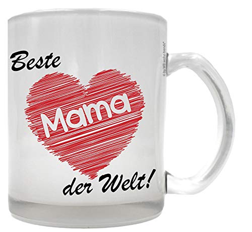 WB wohn trends Tee-Glas mit beidseitigem Motiv ~ Beste Mama der Welt ~ Farbe: Milchglas ~ Kaffee-Tasse mit Motiv von WB wohn trends
