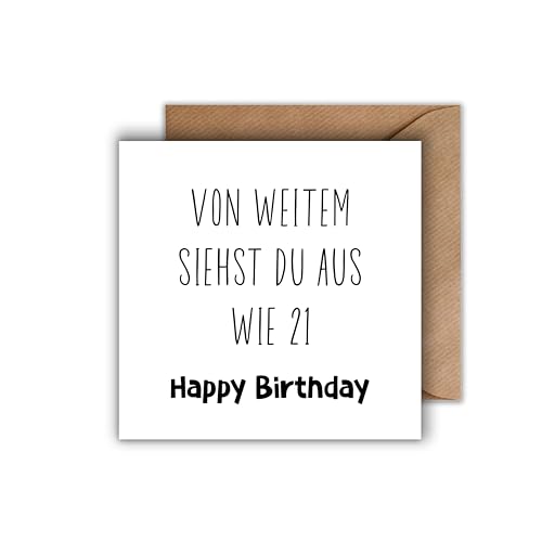 WBdesignz Lustige Geburtstag Karte mit Umschlag - Geburtstagsspruch Von weitem siehst du aus wie 21" Glückwunschkarte zum Geburtstag Witzig (Quadratisch) von WBdesignz