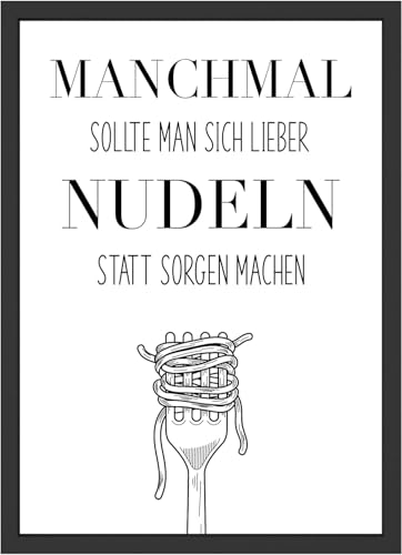 Minimalismus Poster - Wanddeko für Küche Wohlfühl-Spruch Zitat Spaghetti Nudeln Umzug Renovierung Wandbild Kunstdruck Deko (30 x 40 cm, ohne Rahmen) von WBdesignz
