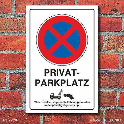 [2239f] Schild Parkverbot, Halteverbot, Privatparkplatz, Hochkant, 3 mm Alu-Verbund (600 x 400 mm) von WERBEPUNKT.