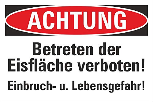Schild Achtung Betreten der Eisfläche verboten Hinweisschild 3 mm Alu-Verbund 300 x 200 mm von WERBEPUNKT.