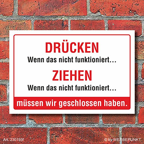 Schild Drücken Ziehen Geschlossen Geschäft Laden Spaßschild 3 mm Alu-Verbund 300 x 200 mm von WERBEPUNKT.