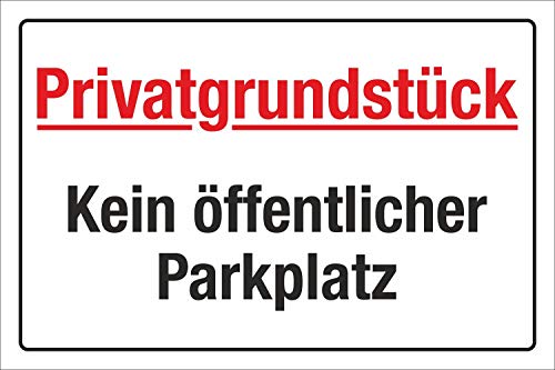 Schild Kein öffentlicher Parkplatz Parken verboten Privatgrundstück Alu-Verbund 450 x 300 mm von WERBEPUNKT.