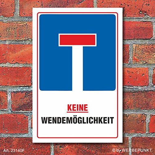 WERBEPUNKT. Schild Keine Wendemöglichkeit, 3 mm Alu-Verbund 450 x 300 mm von WERBEPUNKT.