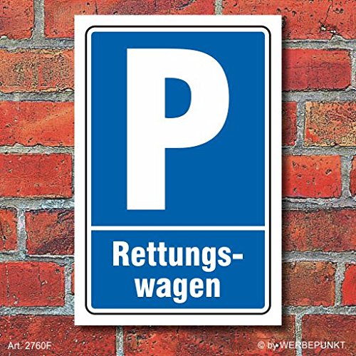 Schild Parken, Parkplatz, Rettungswagen, 3 mm Alu-Verbund 300 x 200 mm Schild Parken, Parkplatz, Rettungswagen, 3 mm Alu-Verbund 300 x 200 mm von WERBEPUNKT.