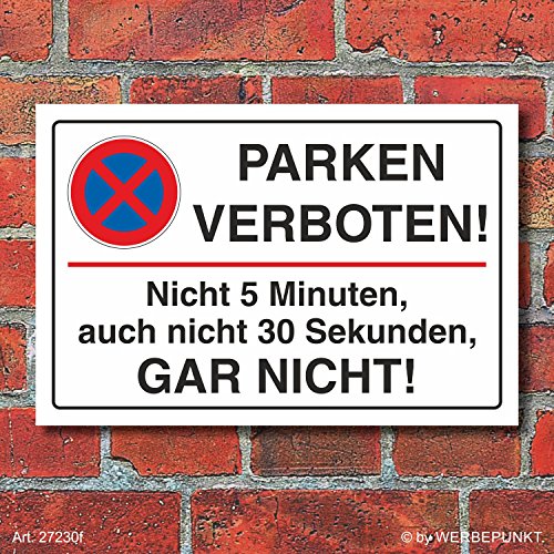 Schild "Parken verboten, 5 minuten, gar nicht", 450 x 300 mm Schild "Parken verboten, 5 minuten, gar nicht", 450 x 300 mm von Werbepunkt.
