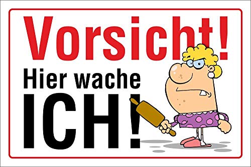 Schild Vorsicht Hier wache ich Schwiegermutter Ehefrau Geschenk 3 mm Alu-Verbund 300 x 200 mm von WERBEPUNKT.