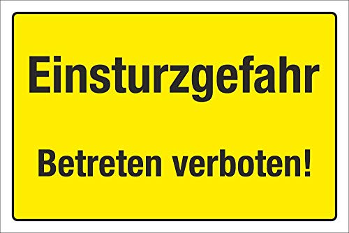 Schild Warnschild Hinweis Einsturzgefahr Betreten verboten 3 mm Alu-Verbund 300 x 200 von WERBEPUNKT.