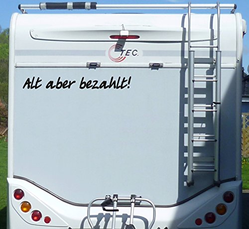 WERBEPUNKT. Aufkleber Alt Aber bezahlt Wohnmobil Wohnwagen Camper Camping Caravan Auto - 180 cm/Schwarz von WERBEPUNKT.