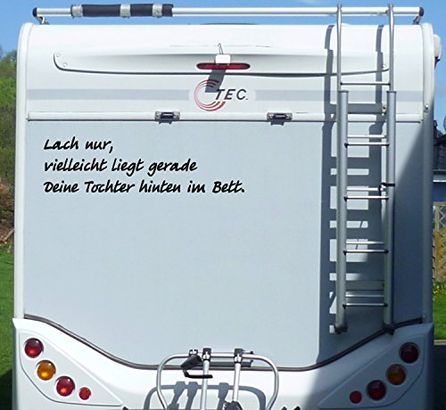 WERBEPUNKT. Aufkleber Lach nur Tochter im Bett Wohnmobil Wohnwagen Camping Caravan Auto - 100 cm/Schwarz von WERBEPUNKT.