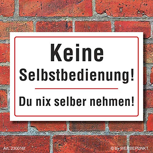 WERBEPUNKT. Schild Keine Selbstbedienung, Fun, 3 mm Alu-Verbund 450 x 300 mm WERBEPUNKT. Schild Keine Selbstbedienung, Fun, 3 mm Alu-Verbund 450 x 300 mm von WERBEPUNKT.