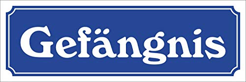 WERBEPUNKT. Schild im Straßenschild-Design Gefängnis 30 x10 cm Alu-Verbund von WERBEPUNKT.