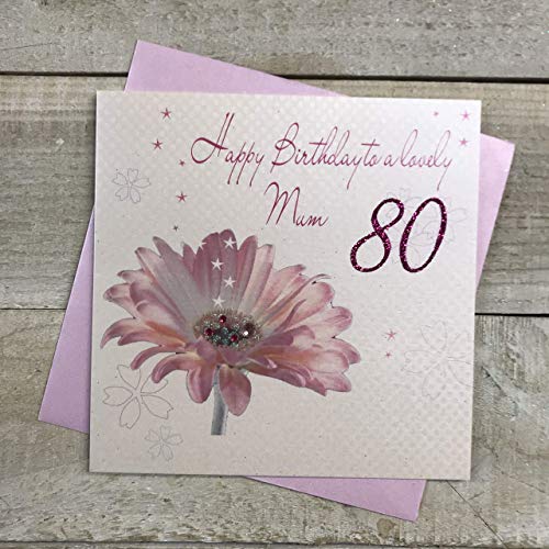 white cotton cards Glückwunschkarte zum 80. Geburtstag, Aufschrift Happy 80th Birthday to a Lovely Mum, handgefertigt, Motiv: rosane Gerbera von WHITE COTTON CARDS