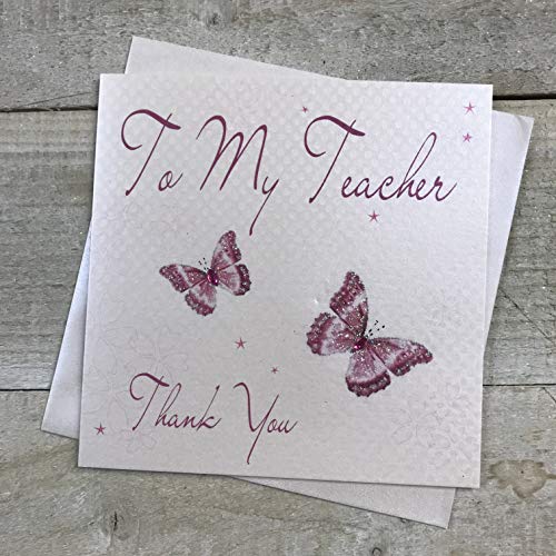WHITE COTTON CARDS WB180 to My Teacher Thank You Schmetterlinge von WHITE COTTON CARDS