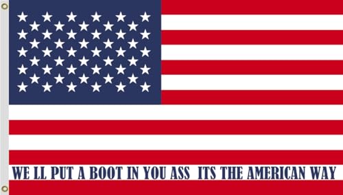 Flagge mit Zitat "We'll Put a Boot in Your Ass It's the Way", für Herren und Damen, lebendige Farben, doppelt genäht mit 2 Messingösen, für Bar, Garten, Straße, Dekoration für drinnen und draußen Flagge mit Zitat "We'll Put a Boot in Your Ass It's the Way", für Herren und Damen, lebendige Farben, doppelt genäht mit 2 Messingösen, für Bar, Garten, Straße, Dekoration für drinnen und draußen von WNOHDSTT