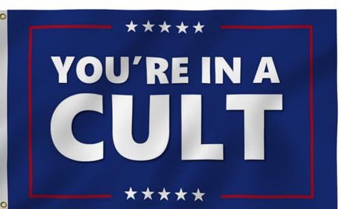 Lustiges Meme-Banner mit Aufschrift "You Are In A Cult", 122 x 180 cm, lebendige Farben, doppelt genäht mit 2 Messingösen, für Bar, Garten, Straße, Fitnessstudio, Büro, Innen- und Außenbereich von WNOHDSTT