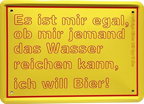 Blechschild 15 x 21 cm "Es ist mit egal..." Spruch MJ 159 von WOGEKA ART